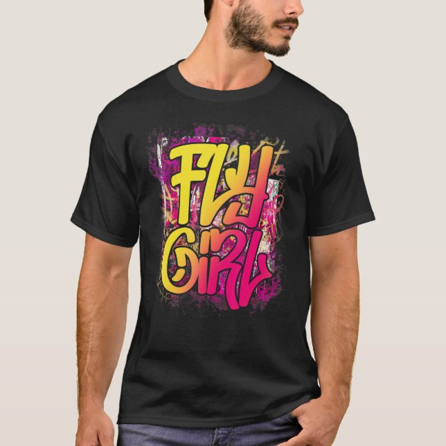 Camiseta Fly Girl 80s 90s Old School Hip Hop Girls (Anverso)