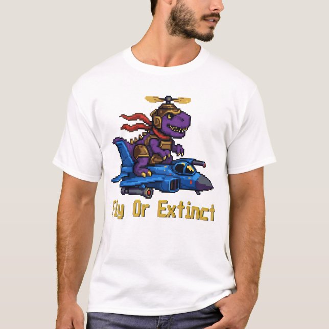 Camiseta Fly Or Extinct Pixel Art Dinosaur Pilot Fighter Je (Anverso)