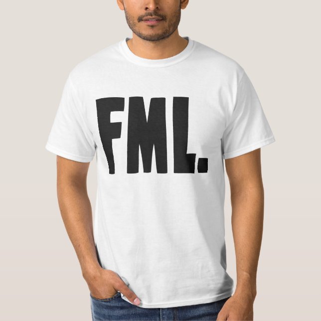 Camiseta FML F mi vida (Anverso)