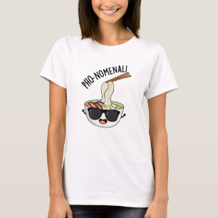Camiseta Fo-nomenal Gracioso Puns de Sopa Pho