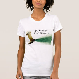 Camiseta ¡Fo Sheezy soy jadeante!