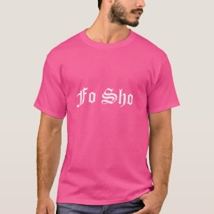 Camiseta Fo Sho OG Hip Hop Rap Gangster Original