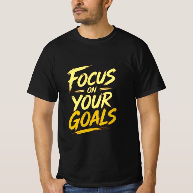 Camiseta Focus On Your Goals Motivational (Anverso)