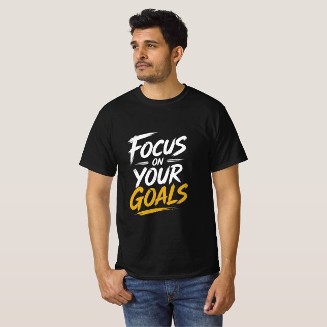 Camiseta Focus On Your Goals Motivational (Anverso completo)