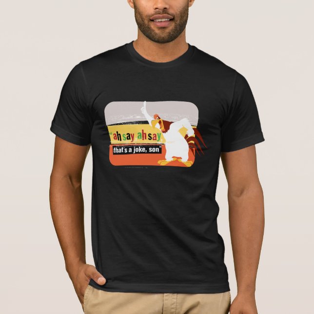 Camiseta Foghorn Es un Chiste, hijo (Anverso)