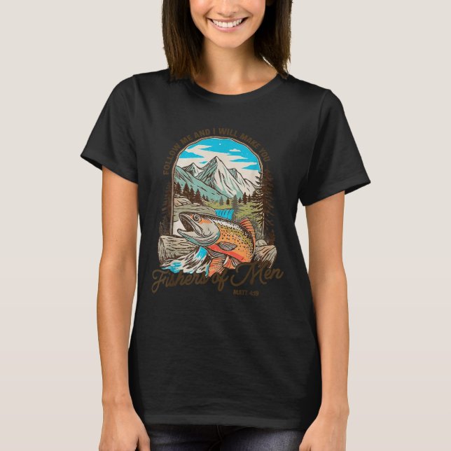 Camiseta Follow Me And I Will Make You Fishers Of Men Matt  (Anverso)