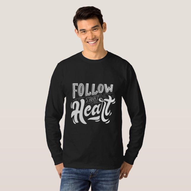 Camiseta Follow Your Heart - Bold Artisan Script Men's Tee (Anverso completo)