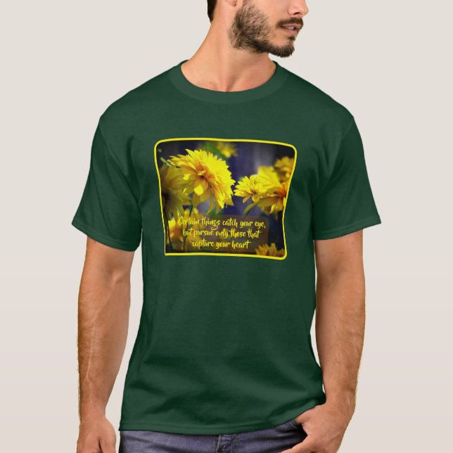 Camiseta Follow Your Heart Flowers Inspirational Quote  (Anverso)