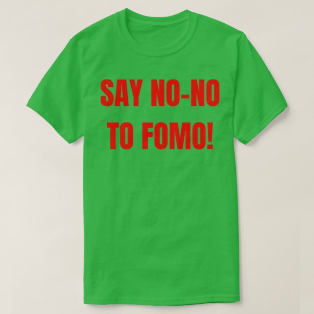 Camiseta FOMO es definitivamente un NONO (Diseño del anverso)