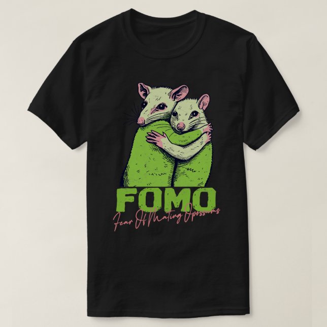 Camiseta FOMO Miedo A Los Opossumos De Aparcamiento (Diseño del anverso)