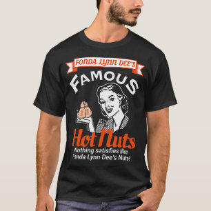 Camiseta Fonda Lynn Dees Nuts Satisface El Humor Divertido