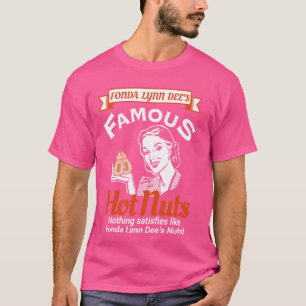 Camiseta Fonda Lynn Dees Nuts Satisface El Humor Divertido