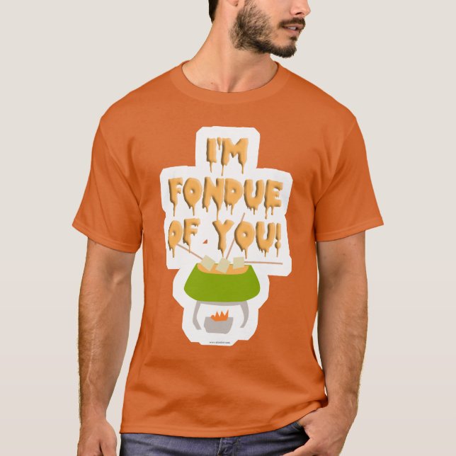 Camiseta Fondue of You Slogan (Anverso)