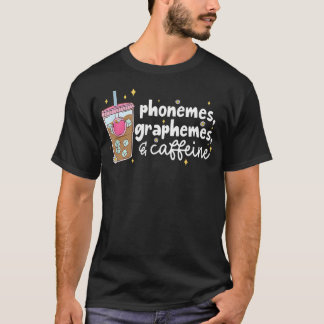 Camiseta Fonemas Grafemas Y Cafeína Lectura Divertida De Es