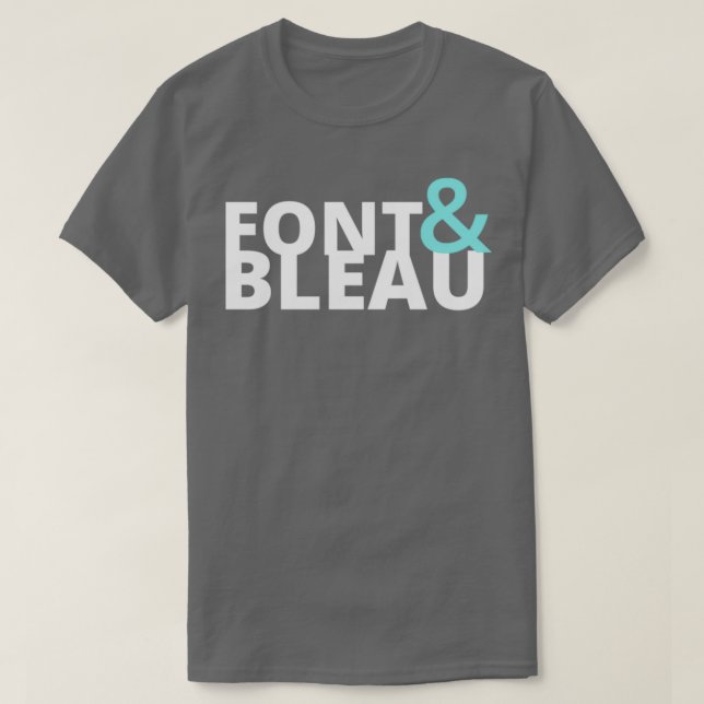 Camiseta Fontainebleau Font and Bleau (Diseño del anverso)
