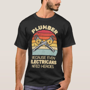 Camiseta Fontanero de tubería retro porque incluso los elec