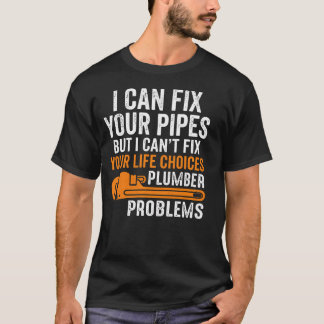 Camiseta Fontanero Divertido Puedo Arreglar Tus Tuberías Sa