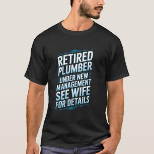Camiseta Fontanero jubilado ajustador de tuberías hombres j