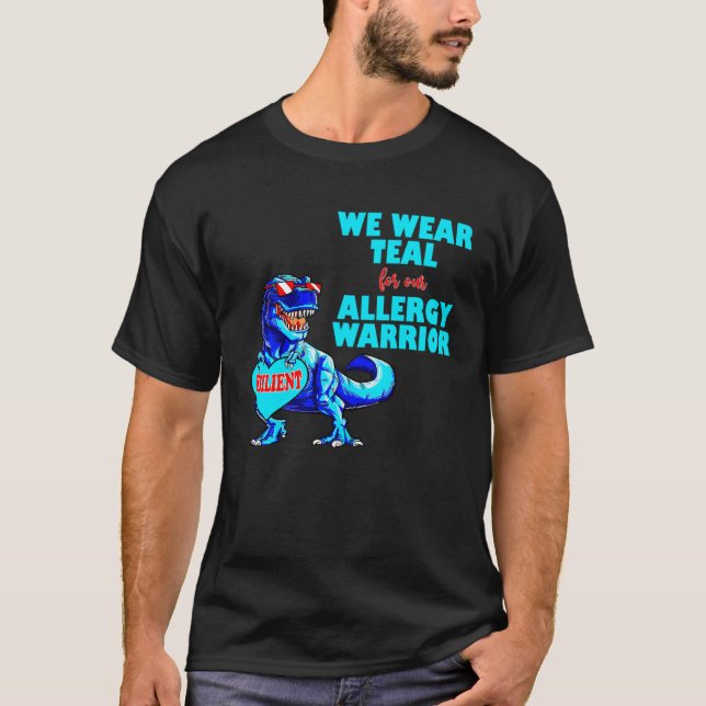 Camiseta Food Allergy Awareness Dinosaur TRex We Wear Teal  (Anverso)