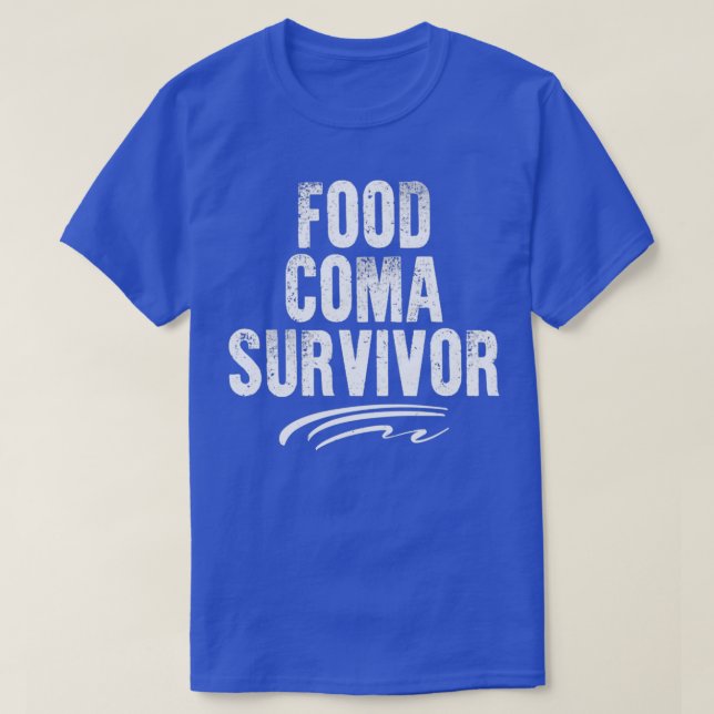 Camiseta Food Coma Survivor  (Diseño del anverso)