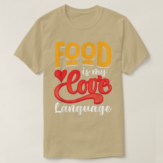 Camiseta Food is my love language  (Diseño del anverso)