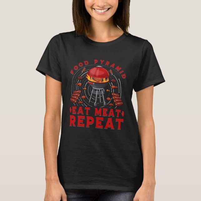 Camiseta Food Pyramid eat Meat Repeat Meat   Saying (Anverso)