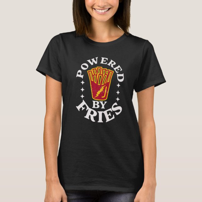 Camiseta Food Quotes Pun Powered By Fries French Fry (Anverso)