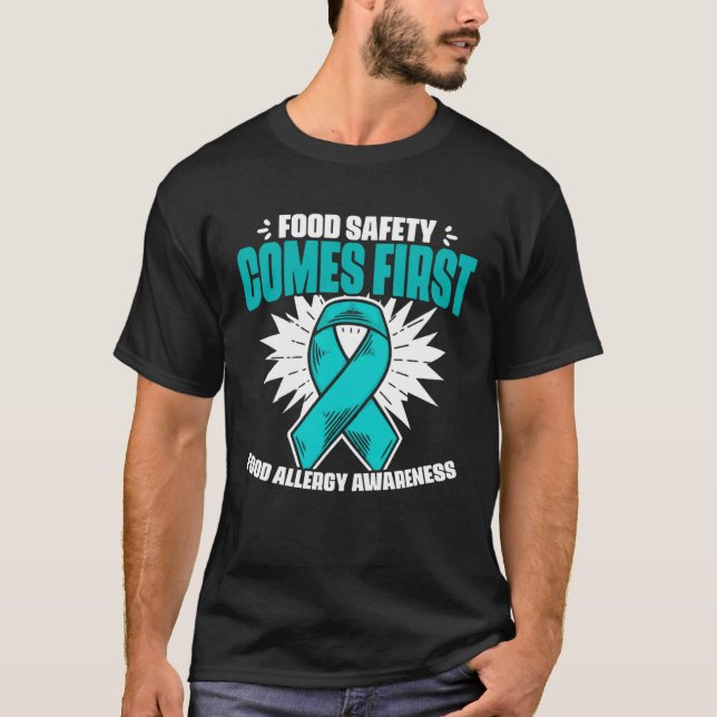 Camiseta Food Safety Comes First Food Allergic Food Allergy (Anverso)