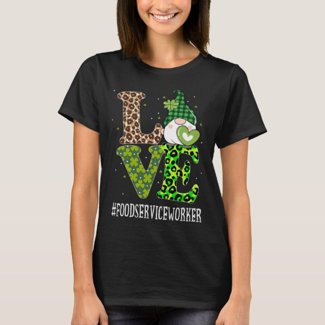 Camiseta Food Service Worker Love St Patricks Day Gnome Leo (Anverso)