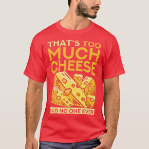 Camiseta Foodie Funny Gouda Cheese