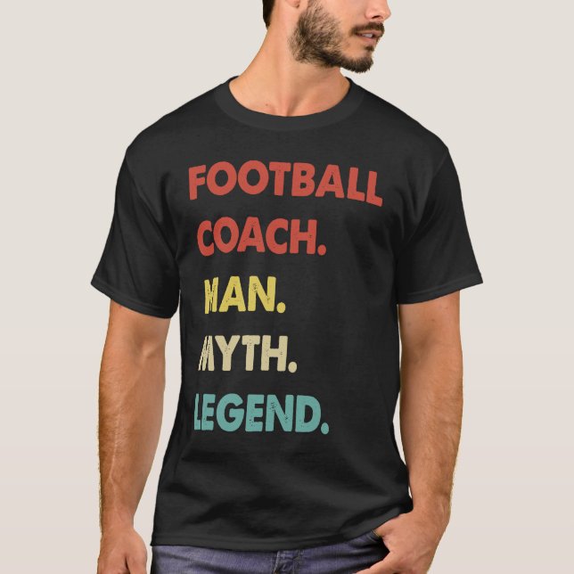 Camiseta Football Coach Man Myth Legend  1 (Anverso)