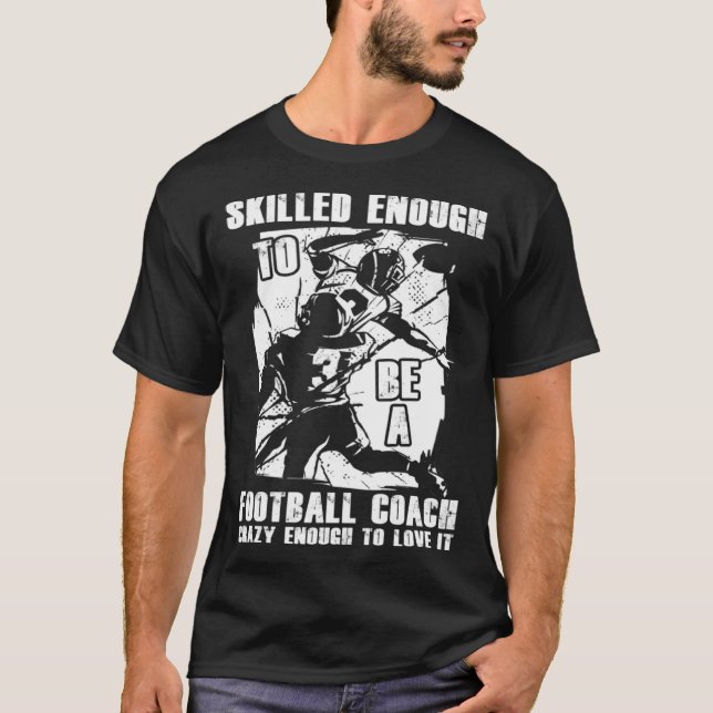 Camiseta Football Coach Quotes Game Player Training Field (Anverso)