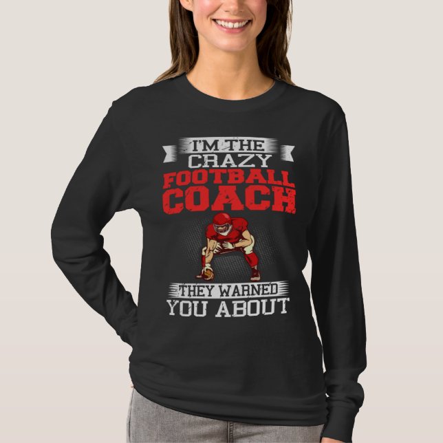 Camiseta Football Coach Quotes Game Player Training Field   (Anverso)