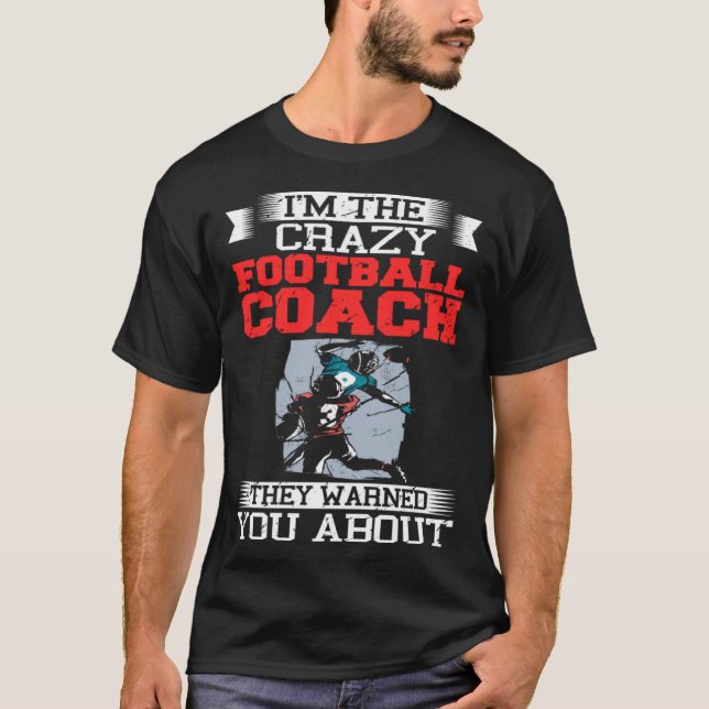 Camiseta Football Coach Quotes Game Player Training Field   (Anverso)