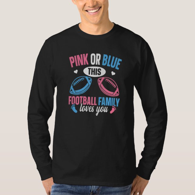 Camiseta Football Gender Reveal Quote for a Football Loving (Anverso)