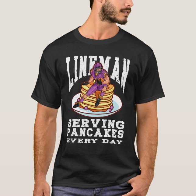 Camiseta Football Lineman Pancakes Served Every Day Offensi (Anverso)