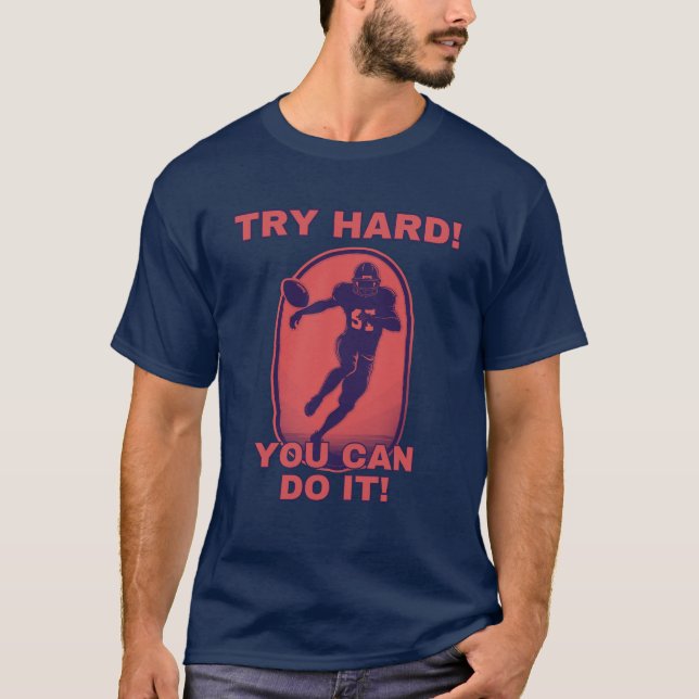 Camiseta Football Motivation rot - Try Hard! You can Do It! (Anverso)