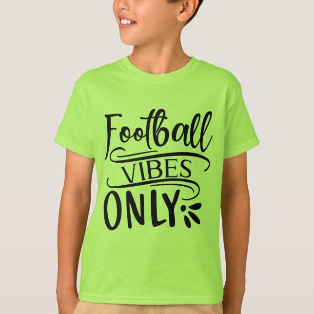 Camiseta Football Vibes Only (Anverso)