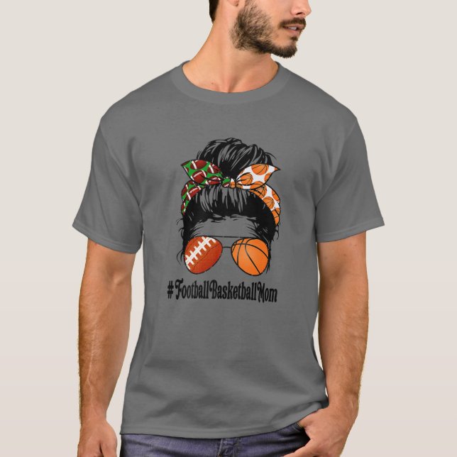 Camiseta Football With Basketball Mom Messy Bun For Mother' (Anverso)