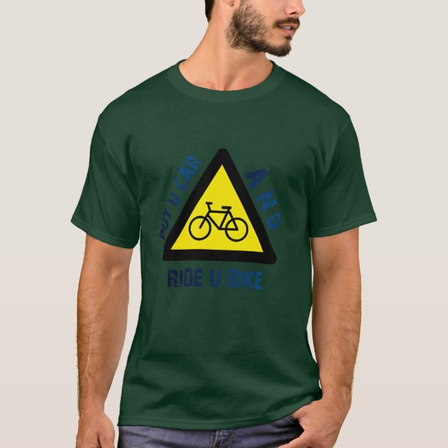 Camiseta for anyone PUT U CAR AND RIDE U BIKE friend retro (Anverso)