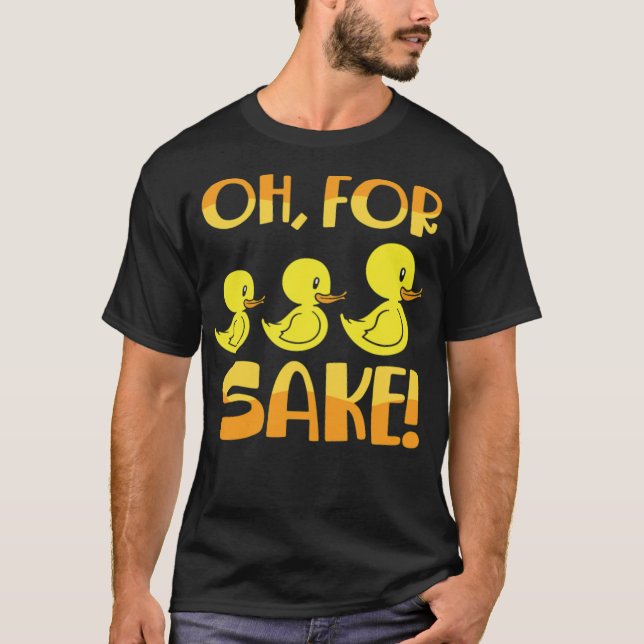 Camiseta For Ducks Sake Duck Pun Rubber black lab  (Anverso)