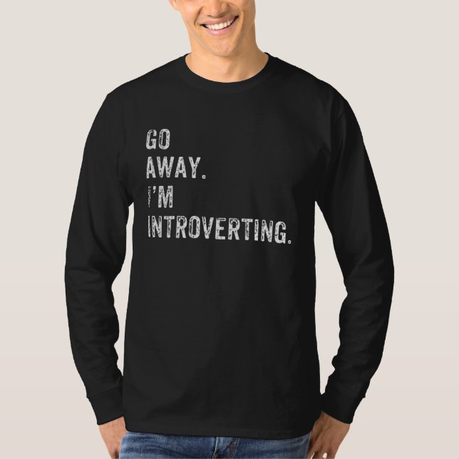 Camiseta for Introver  Introverting Quiet Introvert (Anverso)