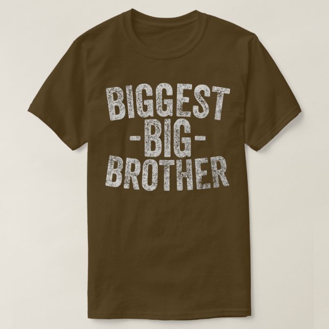 Camiseta For Kids And Best Older Brother  Funny Biggest Bro (Diseño del anverso)