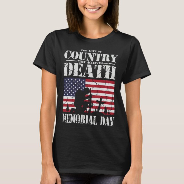 Camiseta For Love Of Country They Accepted Death USA Memori (Anverso)