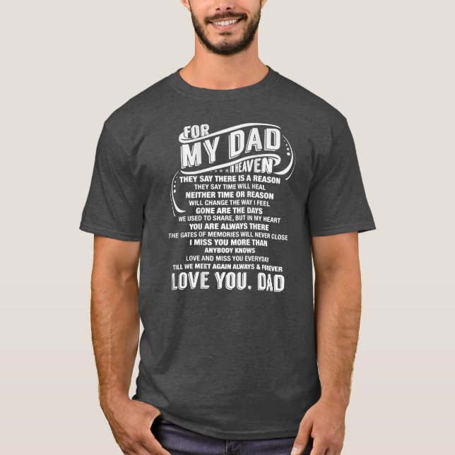 Camiseta For My Dad In Heaven Miss you Papa Love Daddy (Anverso)
