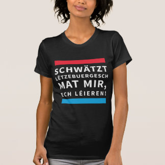Camiseta For People who Learn Luxembourgish