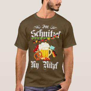 Camiseta For Schnitzel My Nitzel Funny Oktoberfest Gift  - 