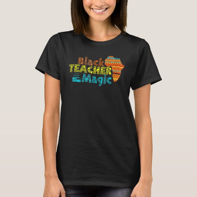 Camiseta For Teachers Black Teacher Magic African History M (Anverso)
