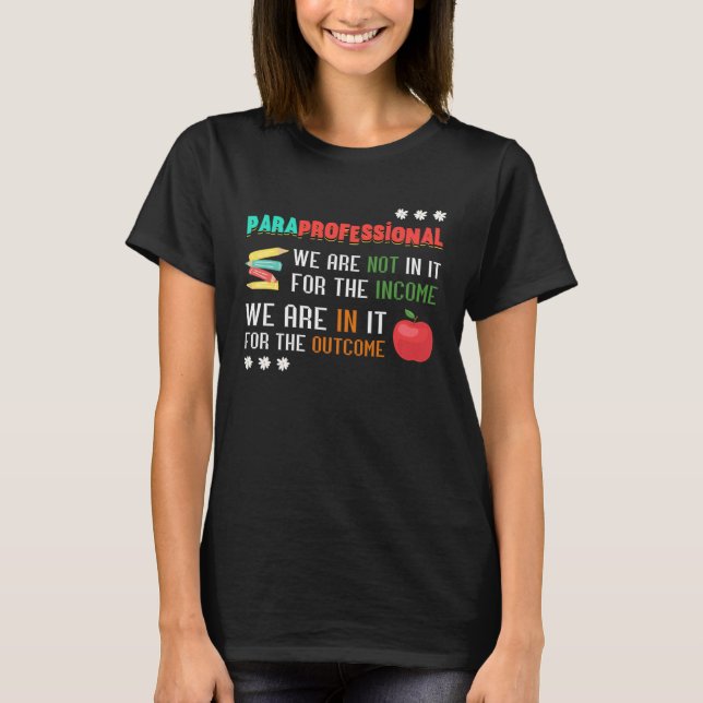 Camiseta For The Outcome Paraeducator Apple Pencil Paraprof (Anverso)