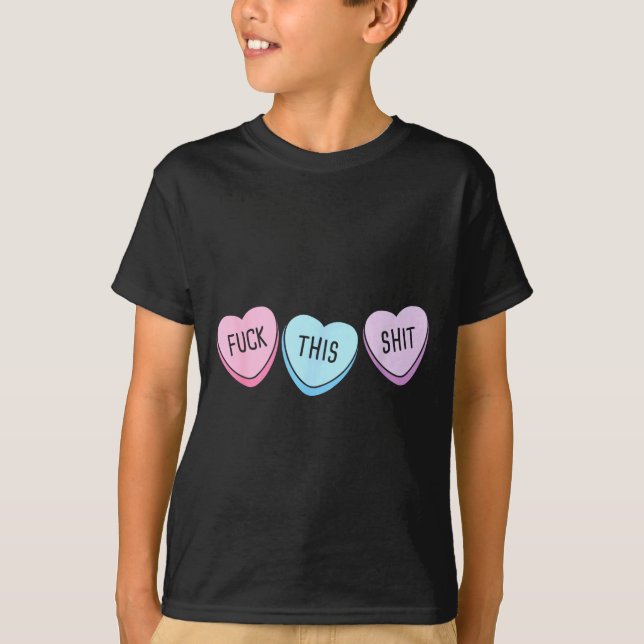 Camiseta For This Candy Hearts Anti-valentine's Day Gag  (Anverso)
